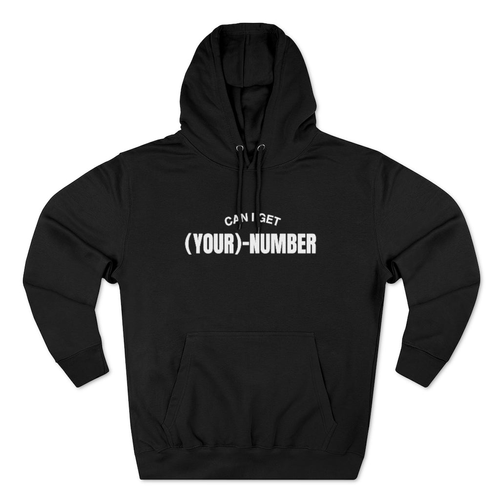 Can I Get Your Number Black Hoodie