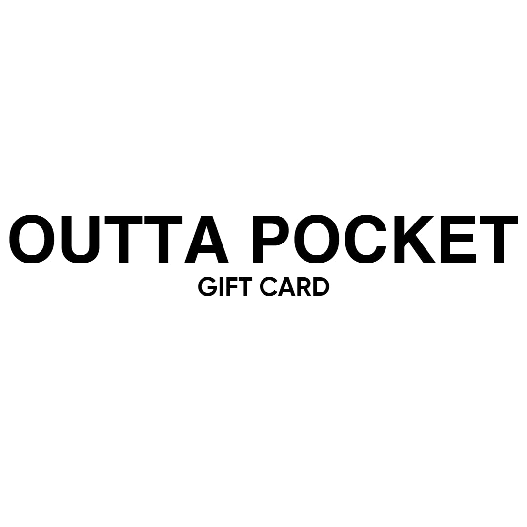OUTTA POCKET Gift Card