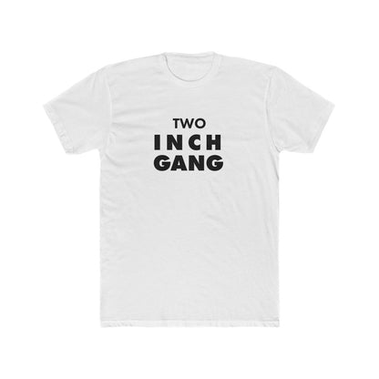 2 INCH GANG ~ White/Black Tee